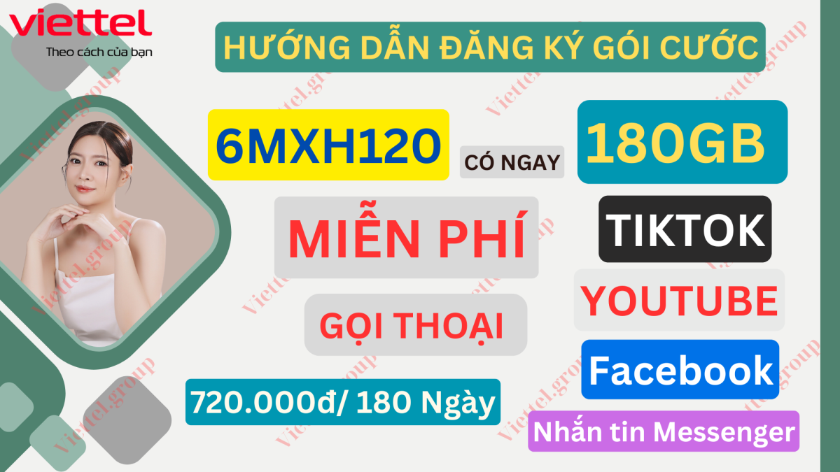 Gói cước 6MXH120 Viettel